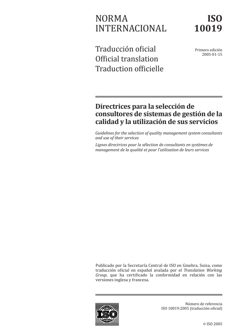 ISO 10019:2005 ISO 10019:2005 - Guidelines for the selection of quality management system consultants and use of their services/17/2014 - Page 1 preview