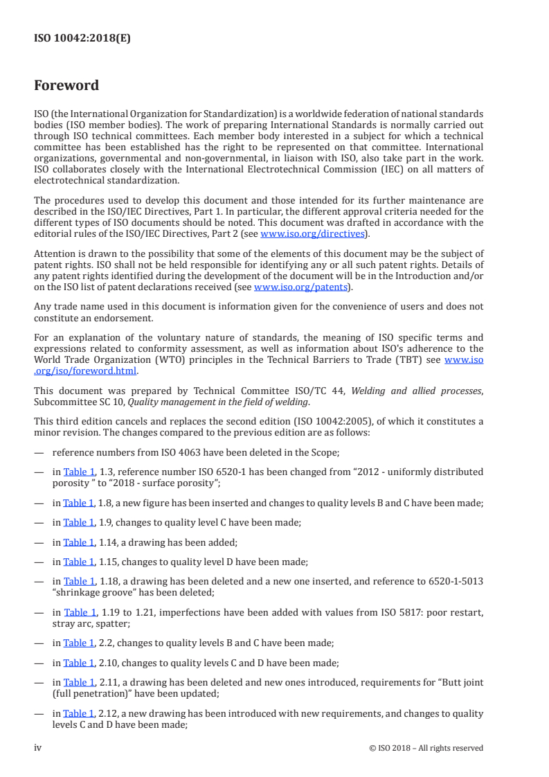 ISO 10042:2018 ISO 10042:2018 - Welding — Arc-welded joints in aluminium and its alloys — Quality levels for imperfections/25/2018 - Page 4 preview