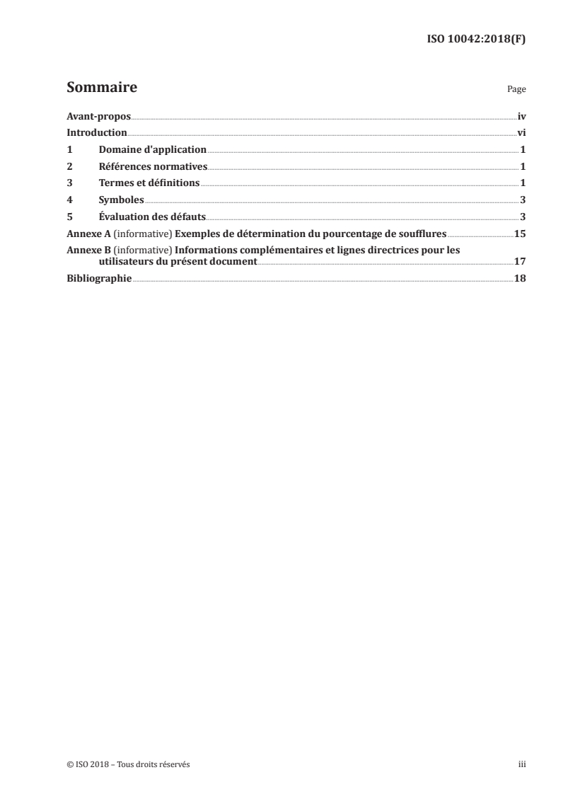ISO 10042:2018 ISO 10042:2018 - Soudage — Assemblages en aluminium et alliages d'aluminium soudés à l'arc — Niveaux de qualité par rapport aux défauts/25/2018 - Page 3 preview