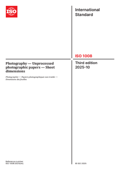 ISO 1008:2025 - Photography — Unprocessed photographic papers — Sheet dimensions
Released:10/10/2025 - Page 1 preview