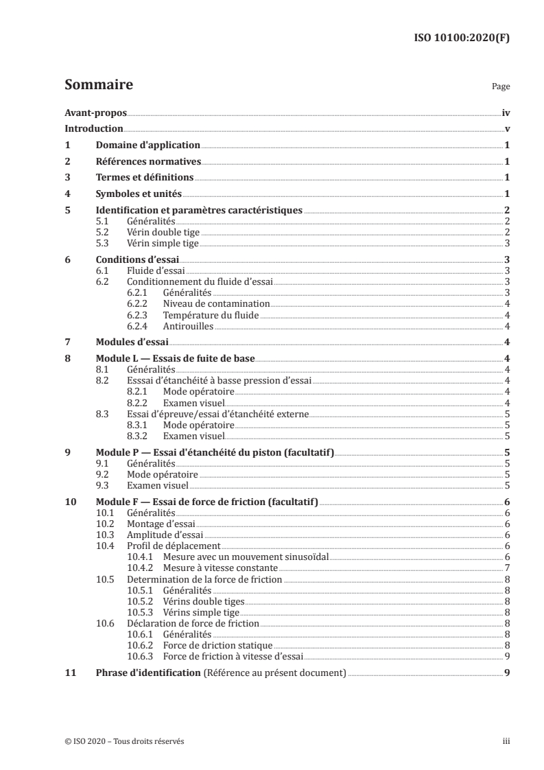 ISO 10100:2020 ISO 10100:2020 - Transmissions hydrauliques — Vérins — Essais de réception
Released:6/29/2020 - Page 3 preview
