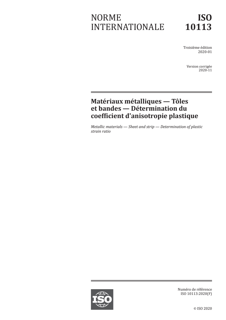 ISO 10113:2020 ISO 10113:2020 - Matériaux métalliques — Tôles et bandes — Détermination du coefficient d'anisotropie plastique/24/2020 - Page 1 preview