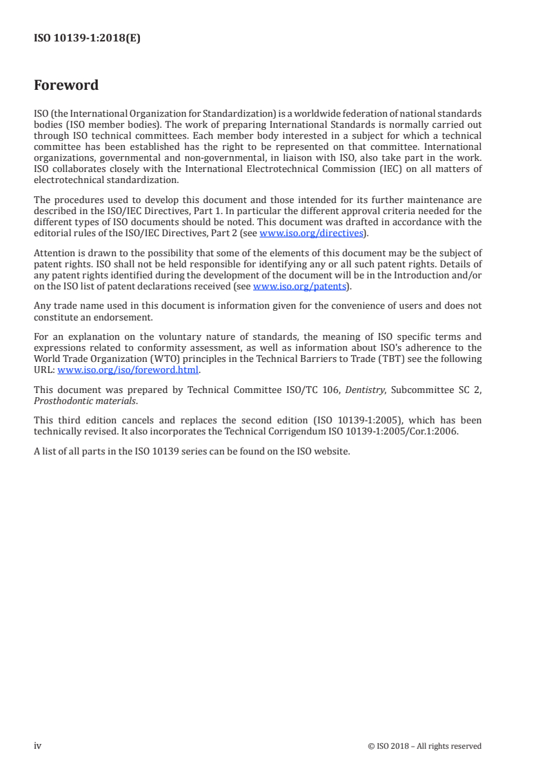 ISO 10139-1:2018 ISO 10139-1:2018 - Dentistry — Soft lining materials for removable dentures — Part 1: Materials for short-term use
Released:3/14/2018 - Page 4 preview