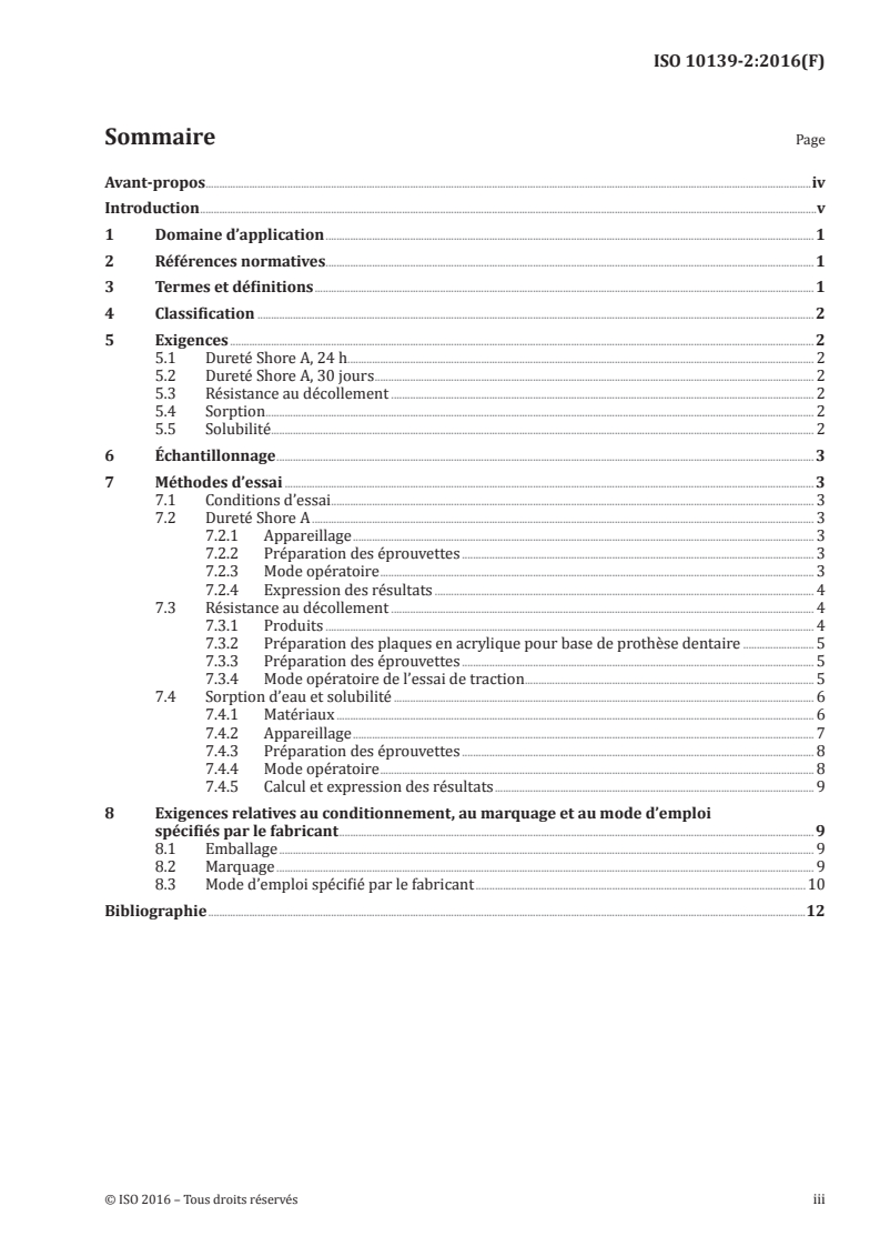 ISO 10139-2:2016 ISO 10139-2:2016 - Médecine bucco-dentaire — Produits souples pour intrados de prothèses dentaires amovibles — Partie 2: Produits pour usage à long terme/10/2016 - Page 3 preview