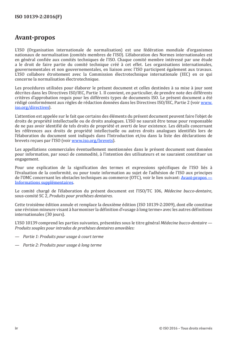 ISO 10139-2:2016 ISO 10139-2:2016 - Médecine bucco-dentaire — Produits souples pour intrados de prothèses dentaires amovibles — Partie 2: Produits pour usage à long terme/10/2016 - Page 4 preview