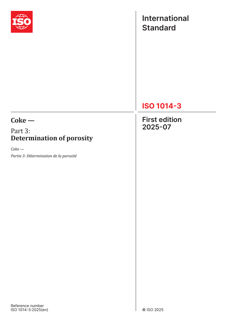 ISO 1014-3:2025 - Coke — Part 3: Determination of porosity
Released:21. 07. 2025