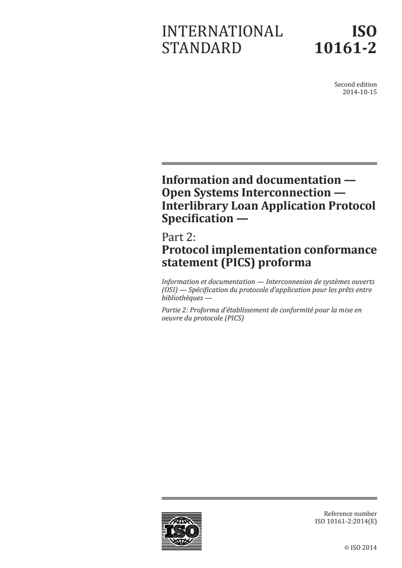 SIST ISO 10161-2:2017 ISO 10161-2:2014 - Information and documentation — Open Systems Interconnection — Interlibrary Loan Application Protocol Specification — Part 2: Protocol implementation conformance statement (PICS) proforma/21/2014 - Page 1 preview