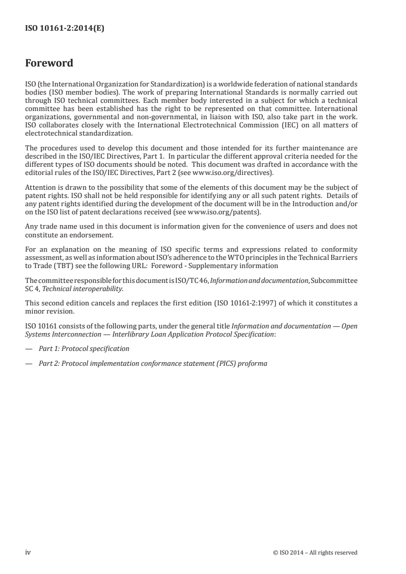 SIST ISO 10161-2:2017 ISO 10161-2:2014 - Information and documentation — Open Systems Interconnection — Interlibrary Loan Application Protocol Specification — Part 2: Protocol implementation conformance statement (PICS) proforma/21/2014 - Page 4 preview