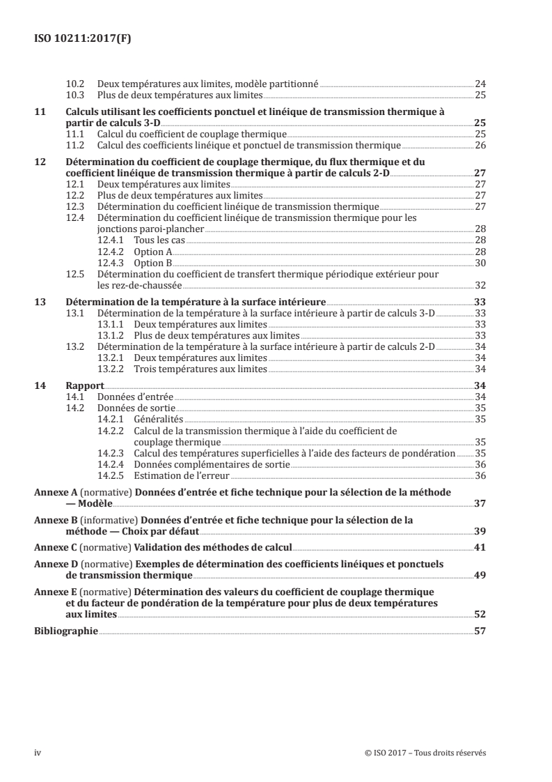 ISO 10211:2017 ISO 10211:2017 - Ponts thermiques dans les bâtiments — Flux thermiques et températures superficielles — Calculs détaillés/29/2017 - Page 4 preview