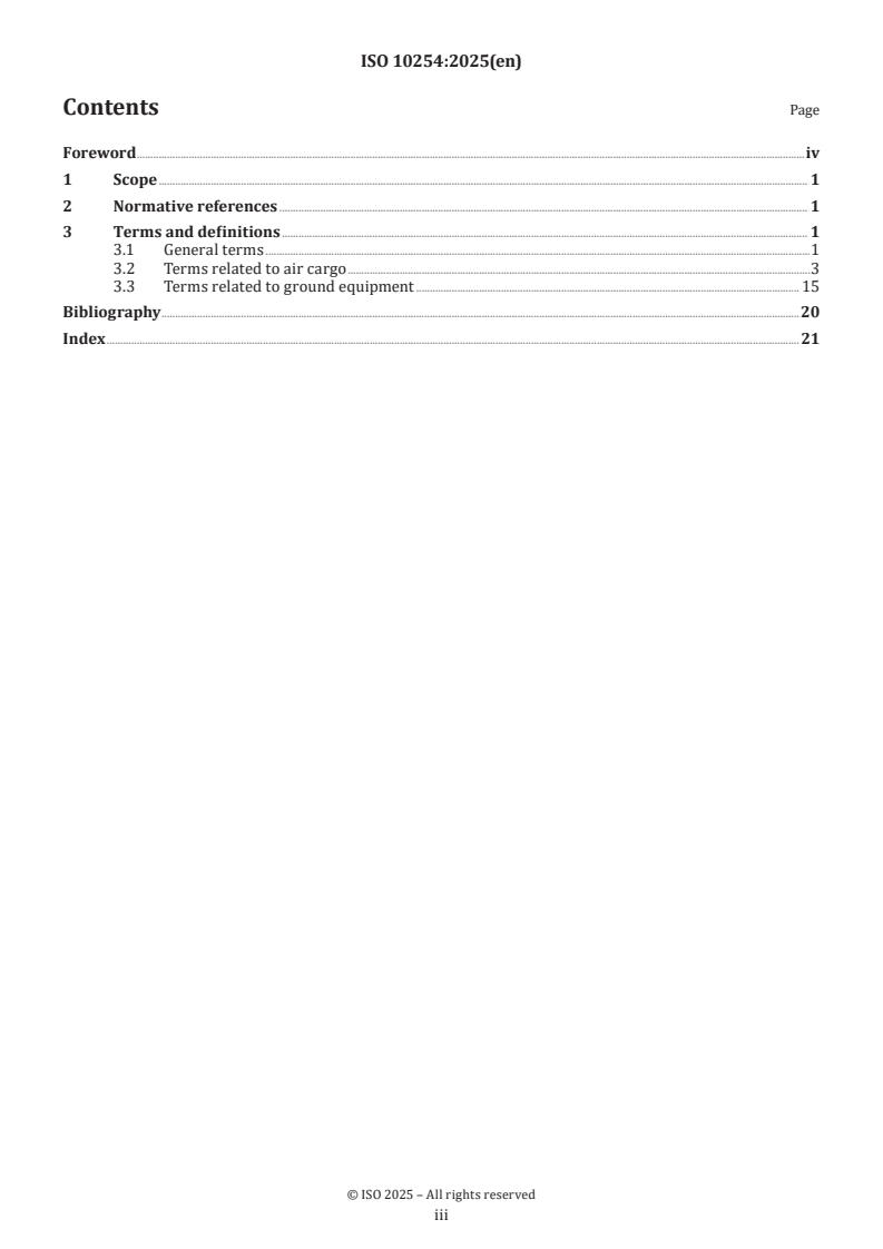 ISO 10254:2025 ISO 10254:2025 - Air cargo and ground equipment — Vocabulary
Released:25. 06. 2025 - Page 3 preview