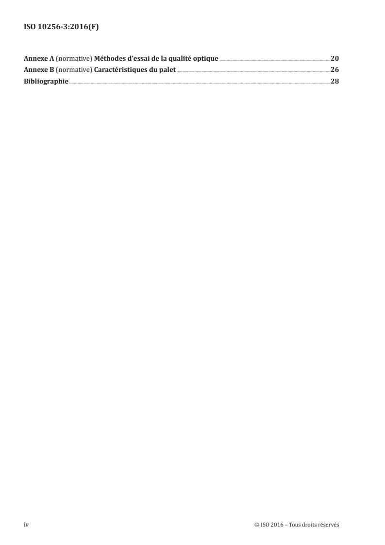 ISO 10256-3:2016 ISO 10256-3:2016 - Équipements de protection destinés à être utilisés en hockey sur glace — Partie 3: Protections faciales pour les skateurs/24/2016 - Page 4 preview