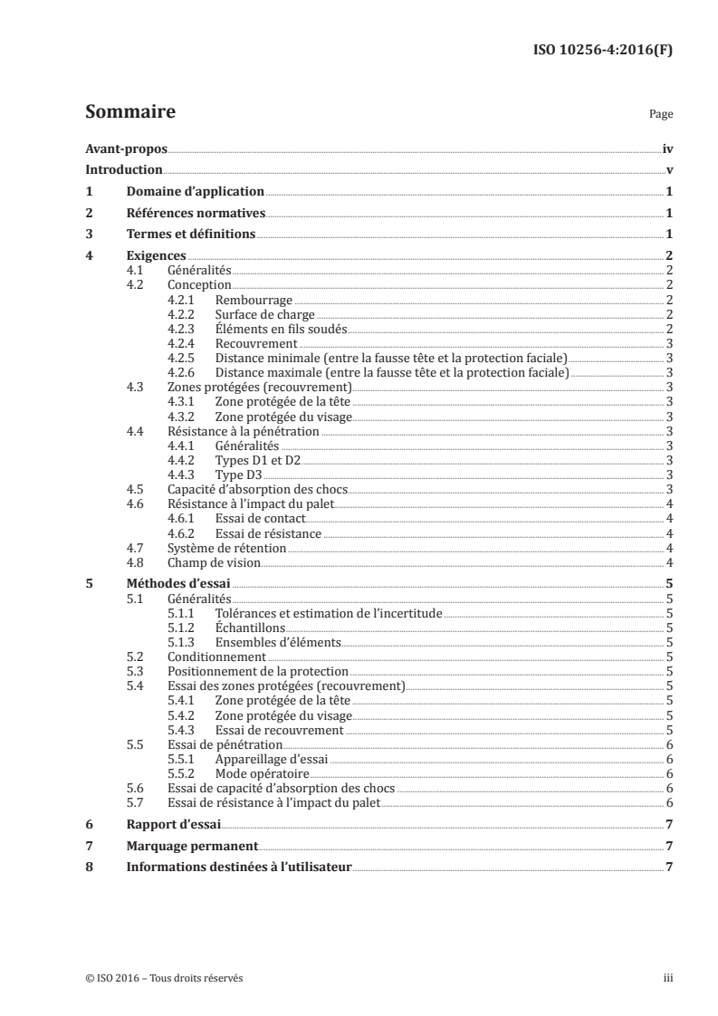 ISO 10256-4:2016 ISO 10256-4:2016 - Équipements de protection destinés à être utilisés en hockey sur glace — Partie 4: Protections de tête et de visage pour les gardiens de but/24/2016 - Page 3 preview