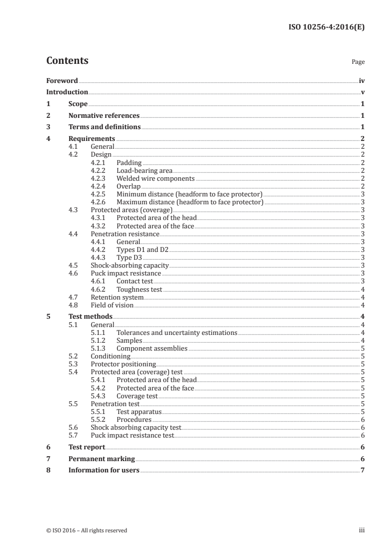 ISO 10256-4:2016 ISO 10256-4:2016 - Protective equipment for use in ice hockey — Part 4: Head and face protection for goalkeepers/24/2016 - Page 3 preview