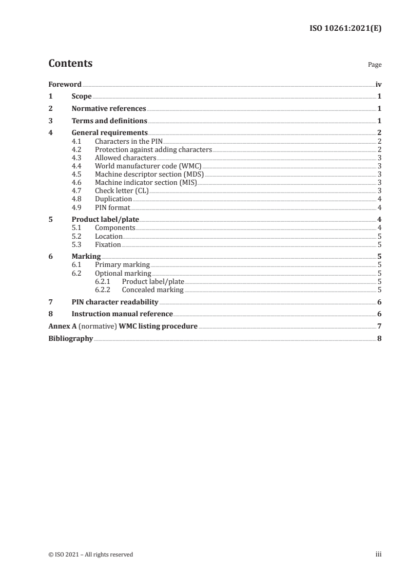 ISO 10261:2021 ISO 10261:2021 - Earth-moving machinery — Product identification numbering system
Released:8/27/2021 - Page 3 preview