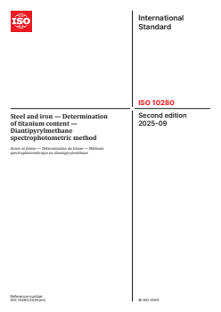 ISO 10280:2025 - Steel and iron — Determination of titanium content — Diantipyrylmethane spectrophotometric method
Released:11. 09. 2025 - Page 1 preview
