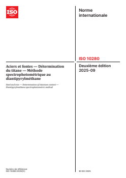 ISO 10280:2025 - Aciers et fontes — Détermination du titane — Méthode spectrophotométrique au diantipyrylméthane
Released:11. 09. 2025 - Page 1 preview