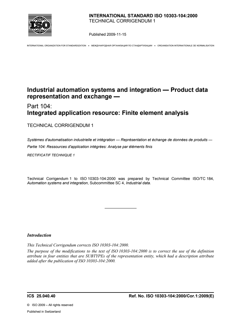 ISO_10303-104_2000_Cor_1_2009(E)-Character_PDF_document - ISO/DIS 10303-239 - Industrial automation systems and integration — Product data representation and exchange — Part 239: Application protocol: Product life cycle support (PLCS)
Released:31. 05. 2023