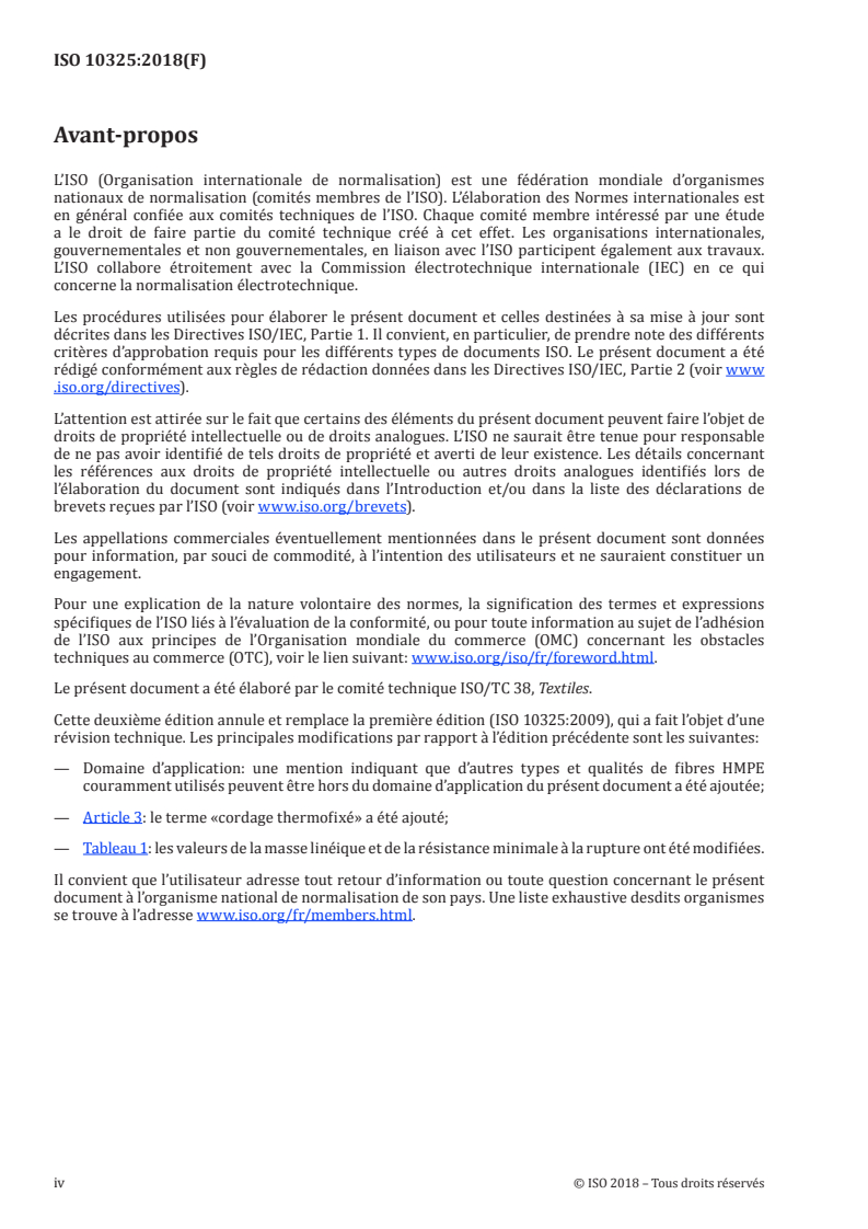 ISO 10325:2018 ISO 10325:2018 - Cordages en fibres — Polyéthylène à haut module — Cordages tressés à 8 torons, cordages tressés à 12 torons et cordages avec couverture
Released:11/5/2018 - Page 4 preview