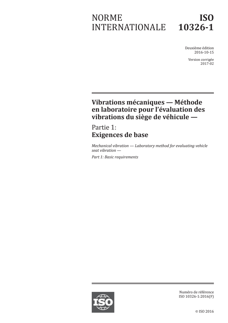 ISO 10326-1:2016 ISO 10326-1:2016 - Vibrations mécaniques — Méthode en laboratoire pour l'évaluation des vibrations du siège de véhicule — Partie 1: Exigences de base/2/2017 - Page 1 preview
