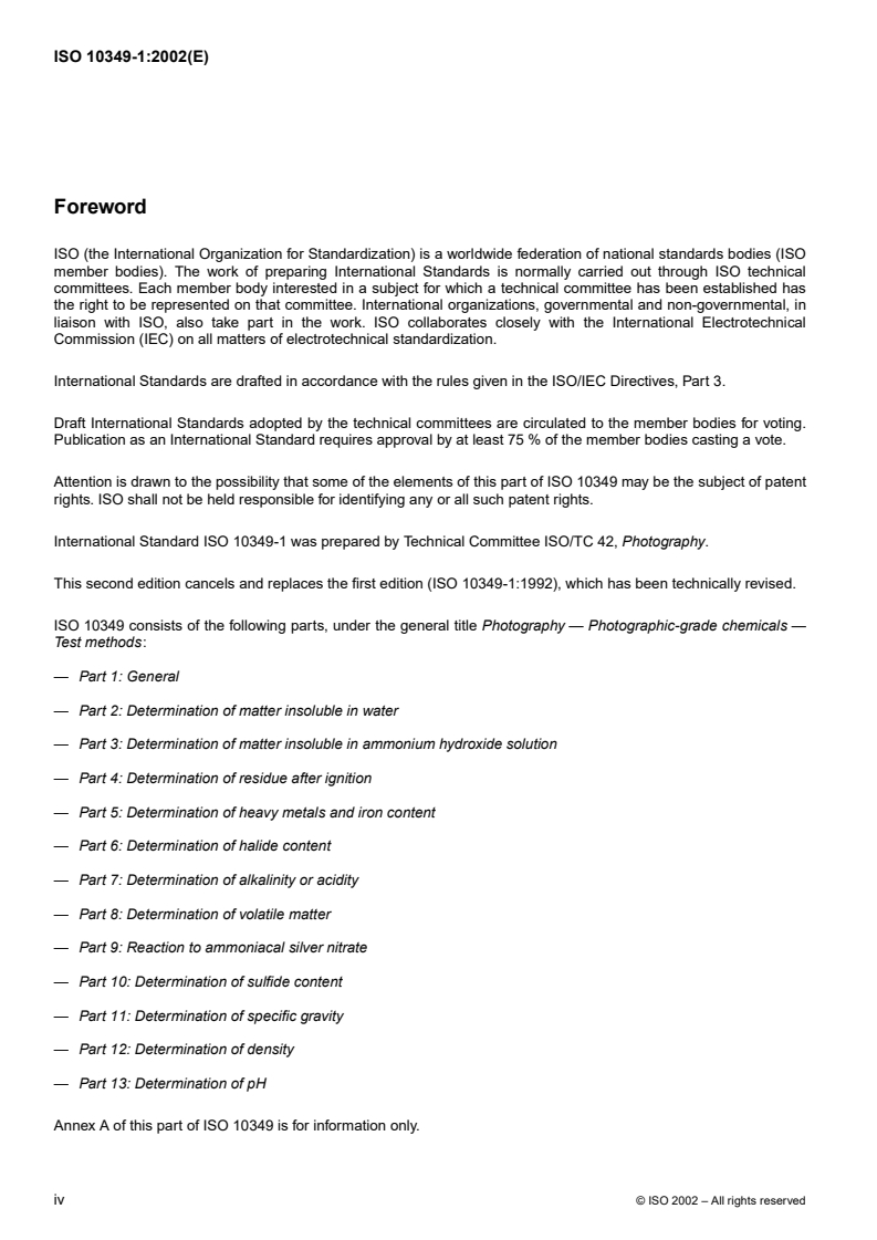 ISO 10349-1:2002 ISO 10349-1:2002 - Photography — Photographic-grade chemicals — Test methods — Part 1: General/8/2002 - Page 4 preview