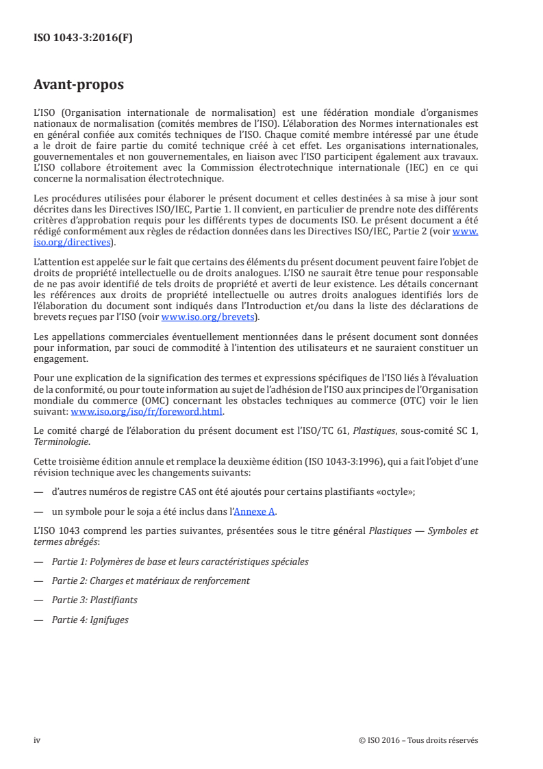 ISO 1043-3:2016 ISO 1043-3:2016 - Plastiques — Symboles et termes abrégés — Partie 3: Plastifiants/7/2016 - Page 4 preview