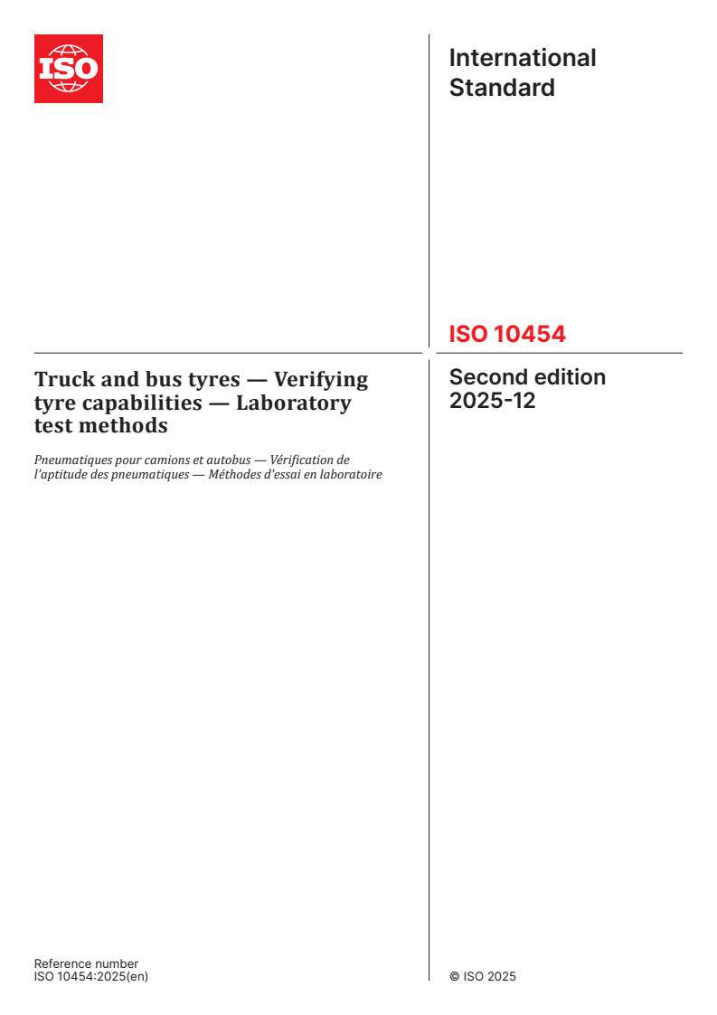 ISO 10454:2025 ISO 10454:2025 - Truck and bus tyres — Verifying tyre capabilities — Laboratory test methods
Released:12/1/2025