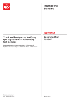 ISO 10454:2025 ISO 10454:2025 - Truck and bus tyres — Verifying tyre capabilities — Laboratory test methods
Released:12/1/2025 - Page 1 preview