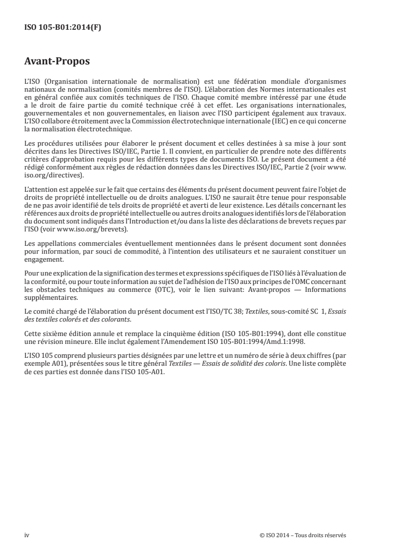 ISO 105-B01:2014 ISO 105-B01:2014 - Textiles — Essais de solidité des coloris — Partie B01: Solidité des coloris à la lumière: Lumière du jour/28/2014 - Page 4 preview