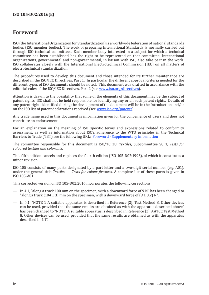 ISO 105-D02:2016 ISO 105-D02:2016 - Textiles — Tests for colour fastness — Part D02: Colour fastness to rubbing: Organic solvents/30/2016 - Page 4 preview