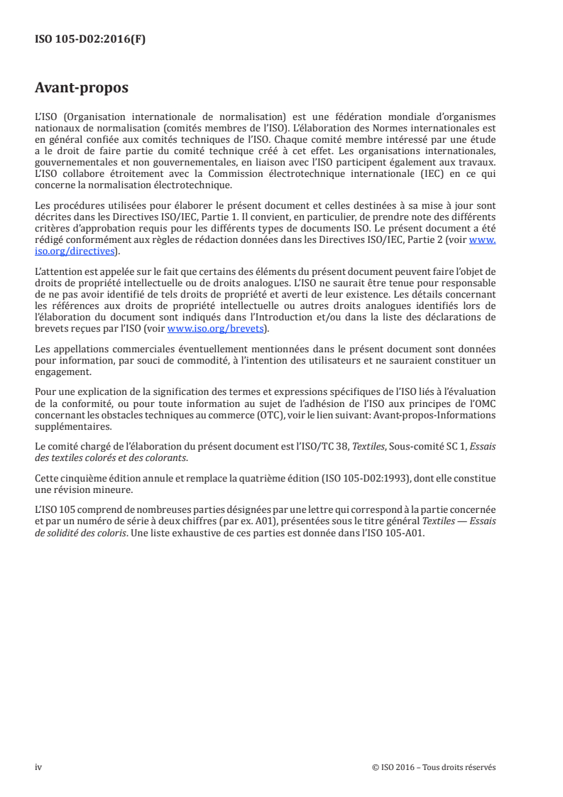 ISO 105-D02:2016 ISO 105-D02:2016 - Textiles — Essais de solidité des coloris — Partie D02: Solidité des coloris au frottement: Solvants organiques/25/2016 - Page 4 preview