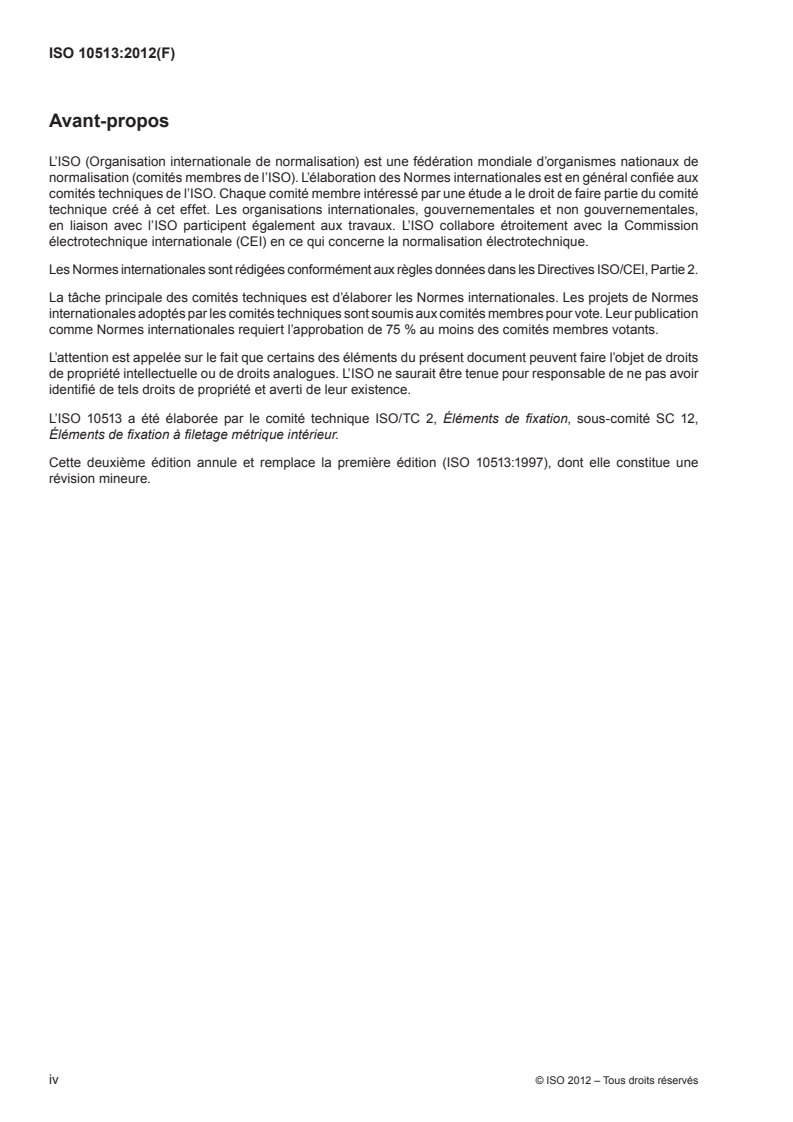 ISO 10513:2012 ISO 10513:2012 - Écrous hexagonaux hauts autofreinés tout métal à filetage métrique à pas fin — Classes de qualité 8, 10 et 12/14/2012 - Page 4 preview