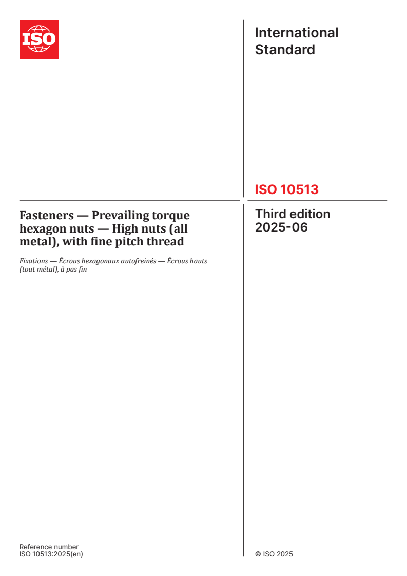 ISO 10513:2025 - Fasteners — Prevailing torque hexagon nuts — High nuts (all metal), with fine pitch thread
Released:13. 06. 2025