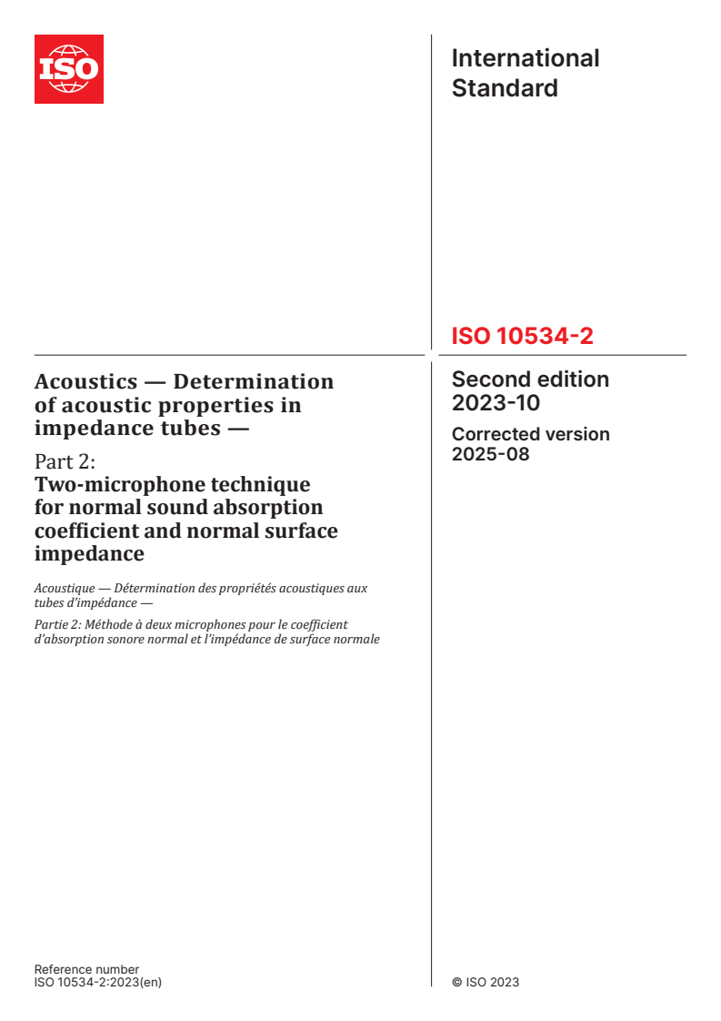 ISO 10534-2:2023 - Acoustics — Determination of acoustic properties in impedance tubes — Part 2: Two-microphone technique for normal sound absorption coefficient and normal surface impedance
Released:22. 08. 2025