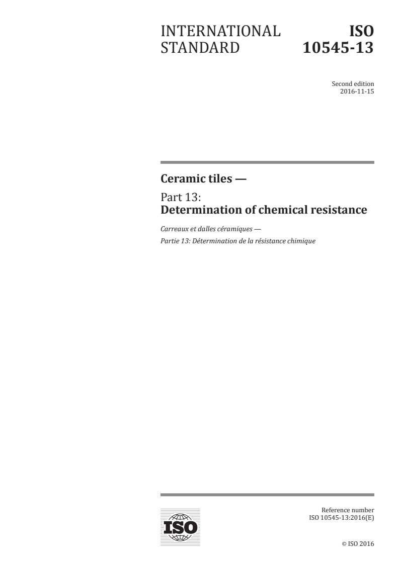 ISO 10545-13:2016 ISO 10545-13:2016 - Ceramic tiles — Part 13: Determination of chemical resistance/16/2016 - Page 1 preview