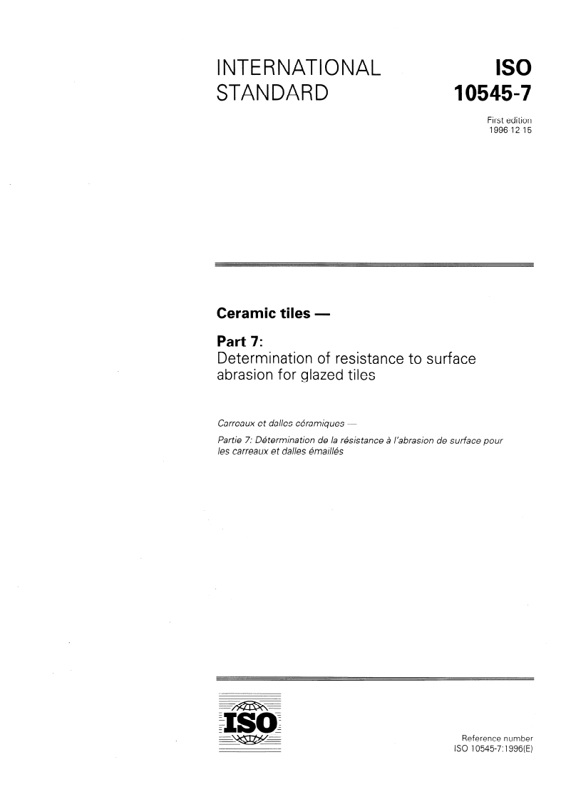 ISO 10545-7:1996 ISO 10545-7:1996 - Ceramic tiles — Part 7: Determination of resistance to surface abrasion for glazed tiles/19/1996 - Page 1 preview