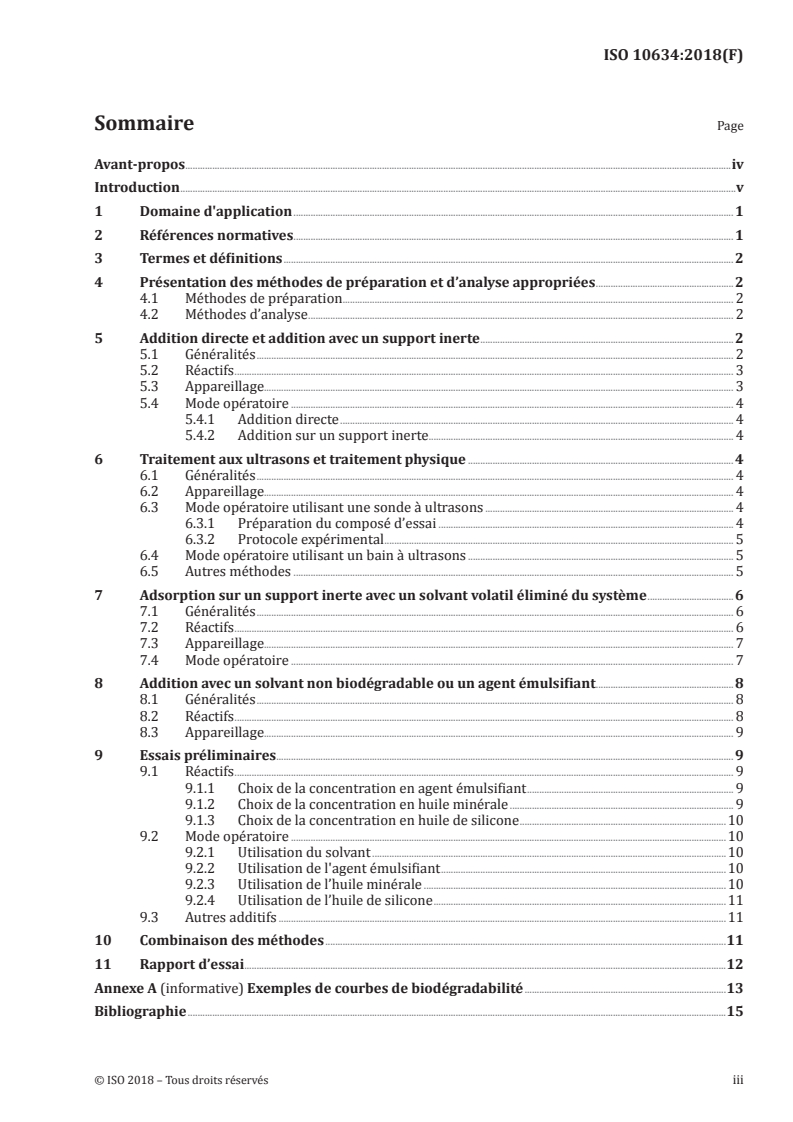 ISO 10634:2018 ISO 10634:2018 - Qualité de l'eau — Préparation et traitement des composés organiques peu solubles dans l'eau en vue de l'évaluation de leur biodégradabilité en milieu aqueux
Released:10/25/2018 - Page 3 preview