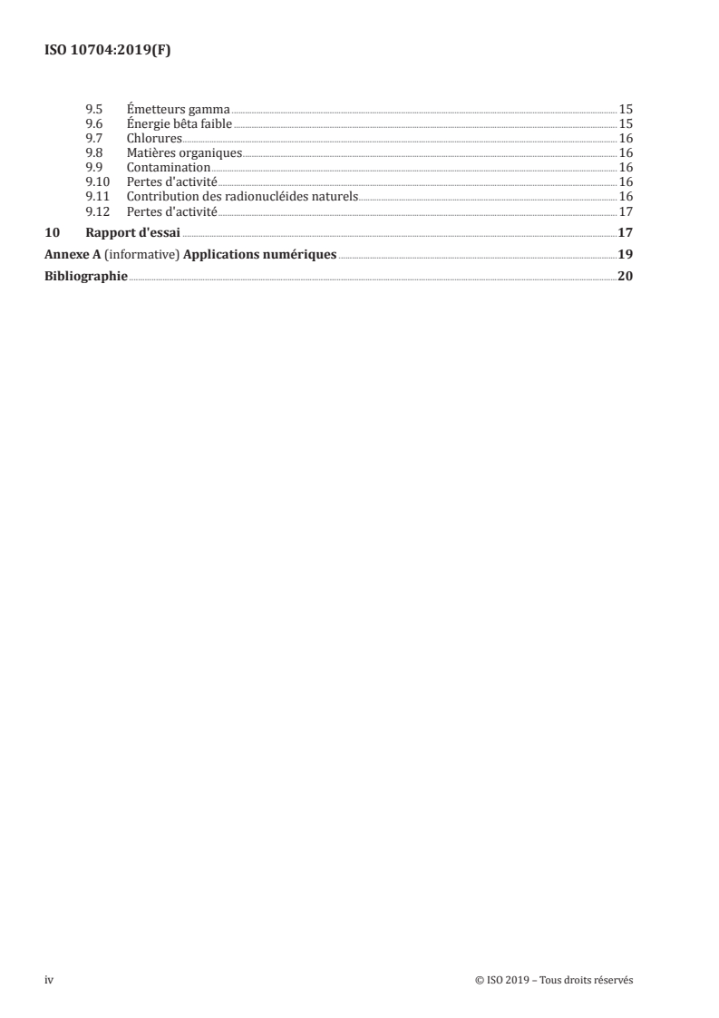 ISO 10704:2019 ISO 10704:2019 - Qualité de l'eau — Activités alpha globale et bêta globale — Méthode d'essai par dépôt d'une source fine
Released:2/19/2019 - Page 4 preview
