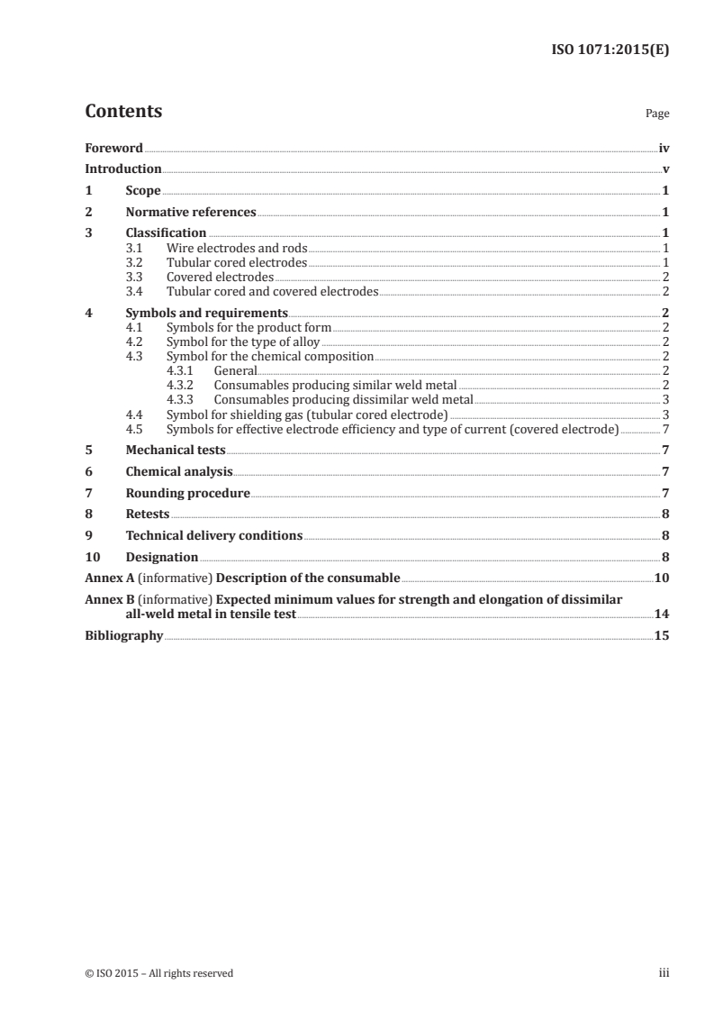 ISO 1071:2015 ISO 1071:2015 - Welding consumables — Covered electrodes, wires, rods and tubular cored electrodes for fusion welding of cast iron — Classification/17/2015 - Page 3 preview