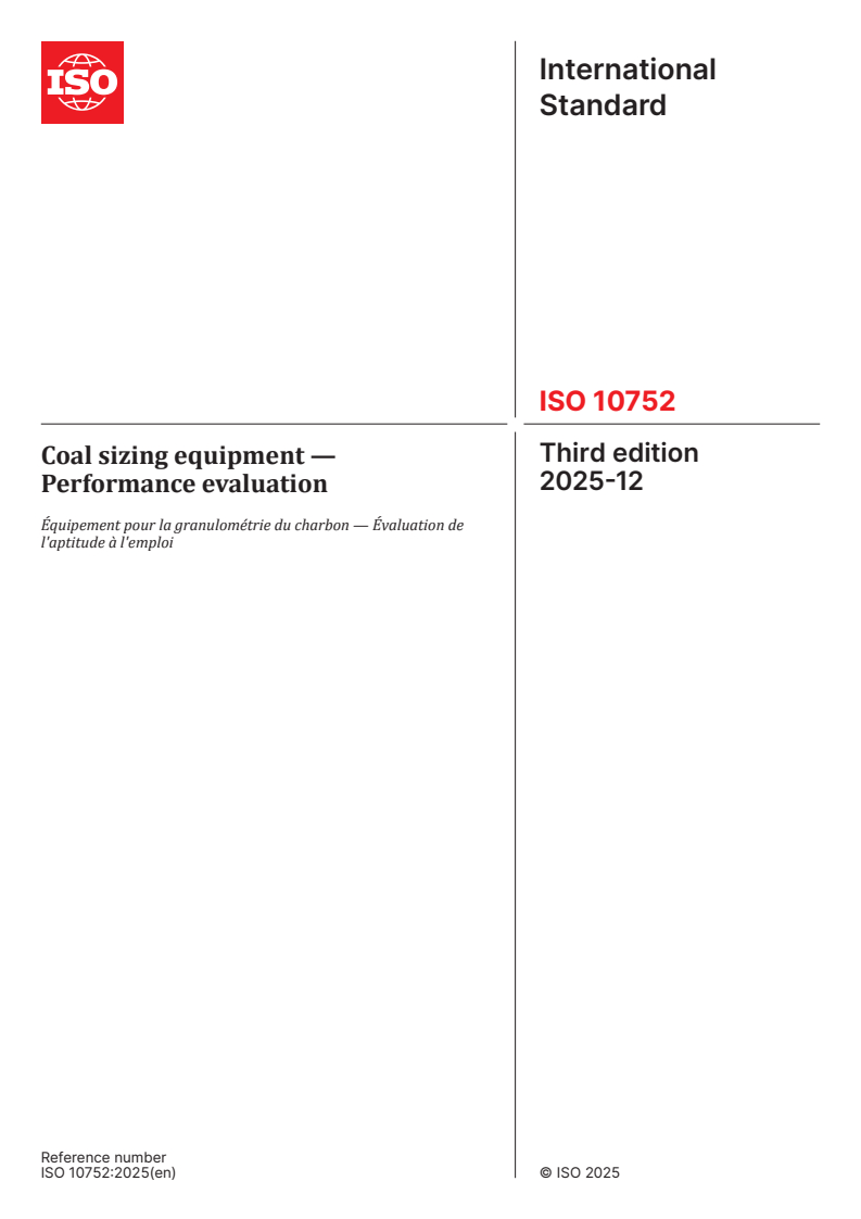 ISO 10752:2025 ISO 10752:2025 - Coal sizing equipment — Performance evaluation
Released:12/3/2025