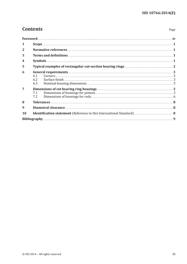ISO 10766:2014 ISO 10766:2014 - Hydraulic fluid power — Cylinders — Housing dimensions for rectangular-section-cut bearing rings for pistons and rods/27/2014 - Page 3 preview