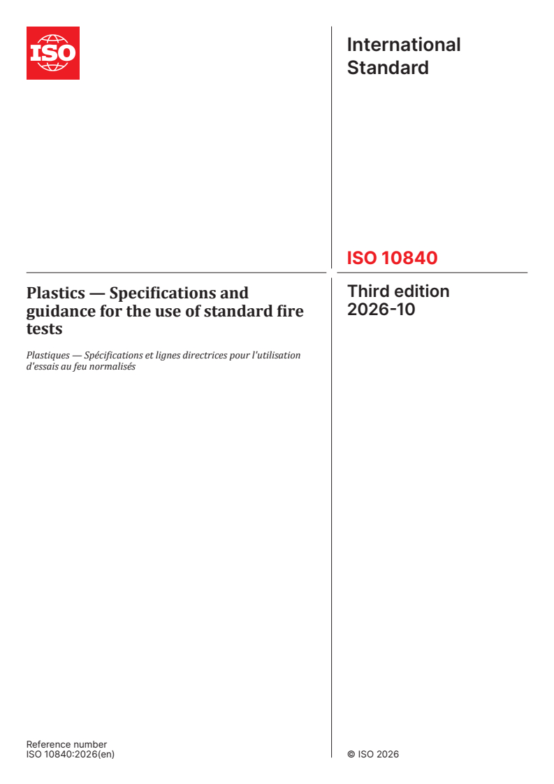 ISO 10840:2026 ISO 10840:2026 - Plastics — Specifications and guidance for the use of standard fire tests - Page 1 preview