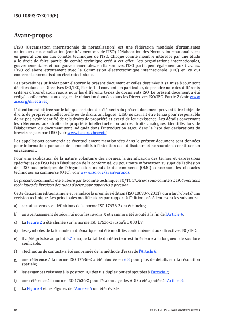 ISO 10893-7:2019 ISO 10893-7:2019 - Essais non destructifs des tubes en acier — Partie 7: Contrôle par radiographie numérique du cordon de soudure des tubes en acier soudés pour la détection des imperfections/7/2019 - Page 4 preview