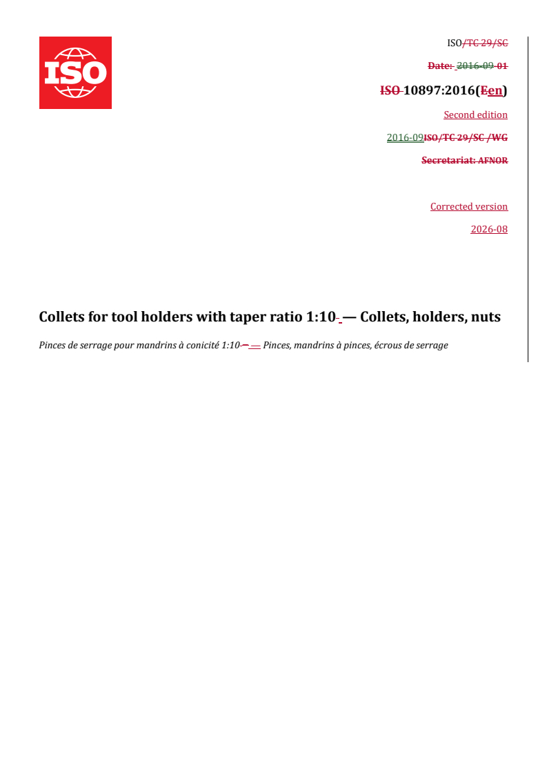 ISO 10897:2016 REDLINE ISO 10897:2016 - Collets for tool holders with taper ratio 1:10 — Collets, holders, nuts - Page 1 preview