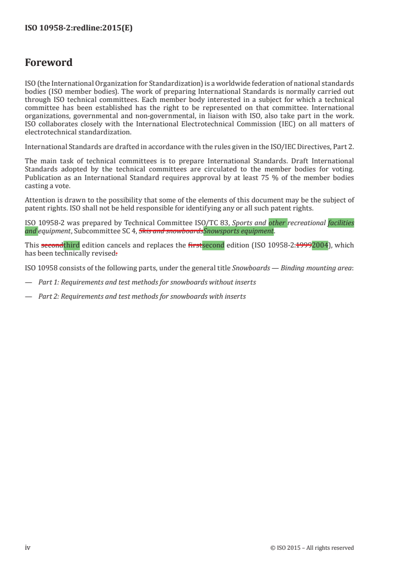 ISO 10958-2:2015 REDLINE ISO 10958-2:2015 - Snowboards — Binding mounting area — Part 2: Requirements and test methods for snowboards with inserts/10/2015 - Page 4 preview
