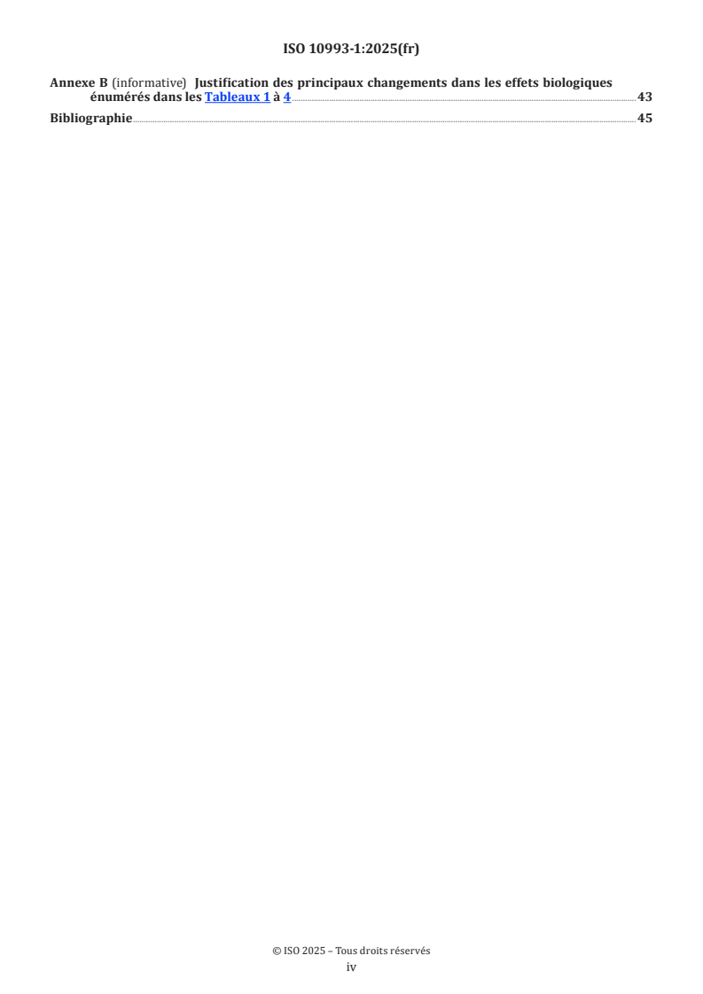 ISO 10993-1:2025 ISO 10993-1:2025 - Évaluation biologique des dispositifs médicaux — Partie 1: Exigences et principes généraux pour l’évaluation de la sécurité biologique au sein d’un processus de gestion des risques
Released:7. 01. 2026 - Page 4 preview