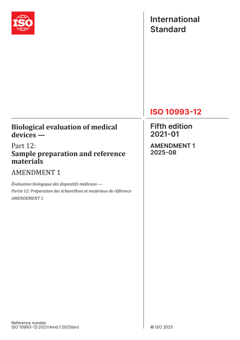 ISO 10993-12:2021/Amd 1:2025 - Biological evaluation of medical devices — Part 12: Sample preparation and reference materials — Amendment 1
Released:13. 08. 2025