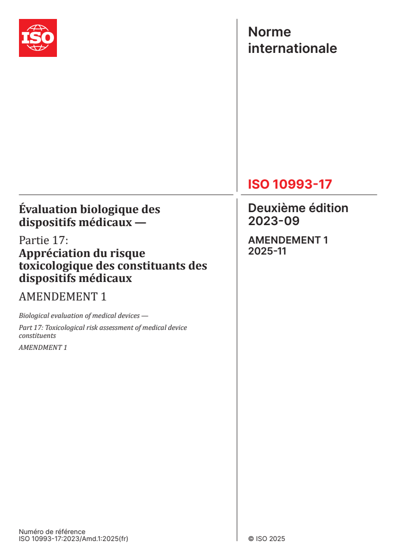 ISO 10993-17:2023/Amd 1:2025 - Évaluation biologique des dispositifs médicaux — Partie 17: Appréciation du risque toxicologique des constituants des dispositifs médicaux — Amendement 1
Released:18. 11. 2025