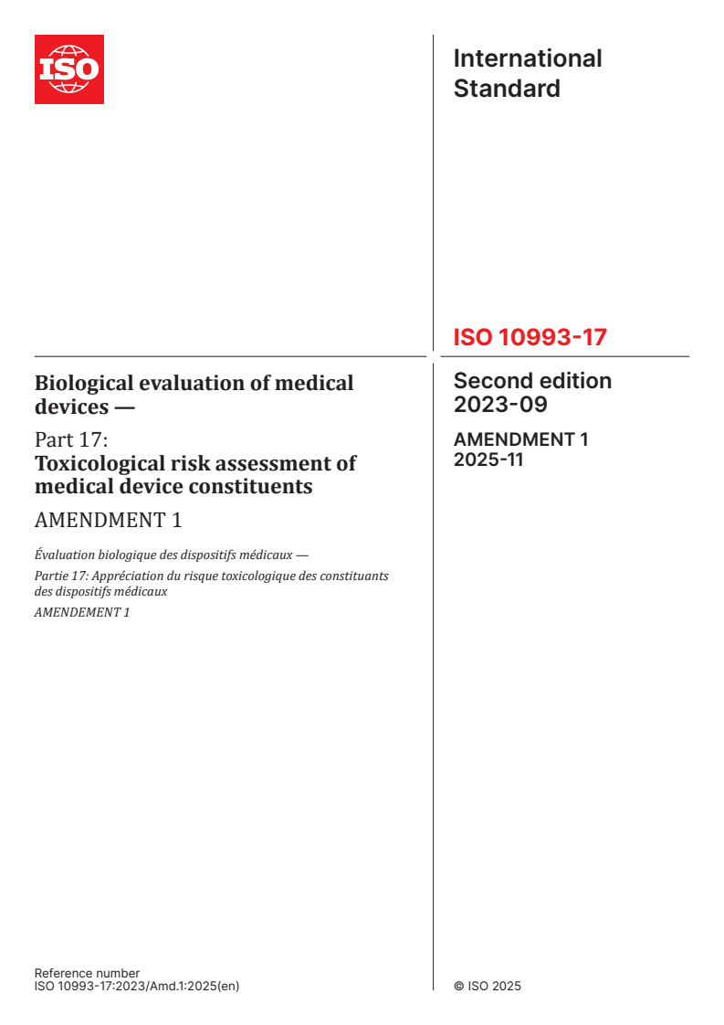 ISO 10993-17:2023/Amd 1:2025 - Biological evaluation of medical devices — Part 17: Toxicological risk assessment of medical device constituents — Amendment 1
Released:18. 11. 2025