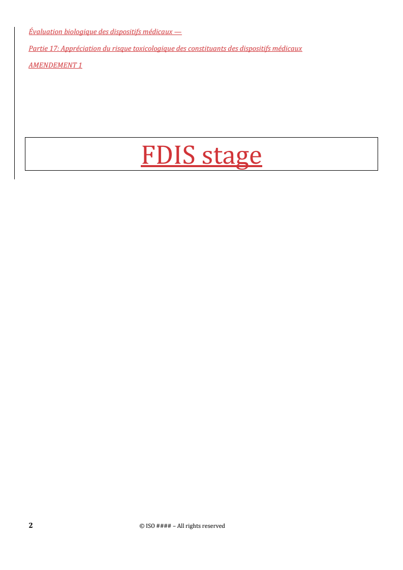 REDLINE ISO 10993-17:2023/FDAmd 1 - Biological evaluation of medical devices — Part 17: Toxicological risk assessment of medical device constituents — Amendment 1
Released:23. 07. 2025