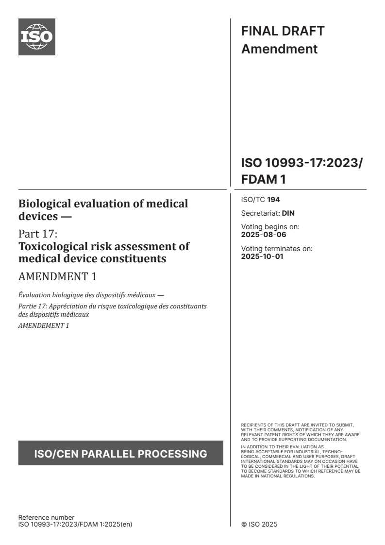 ISO 10993-17:2023/FDAmd 1 - Biological evaluation of medical devices — Part 17: Toxicological risk assessment of medical device constituents — Amendment 1
Released:23. 07. 2025